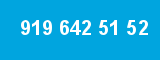 919 642 51 52